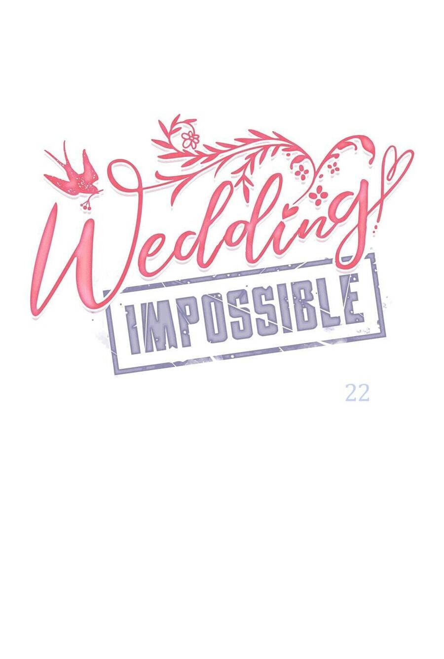 Cuộc Hôn Nhân Bất Khả Thi Chapter 22 - 1