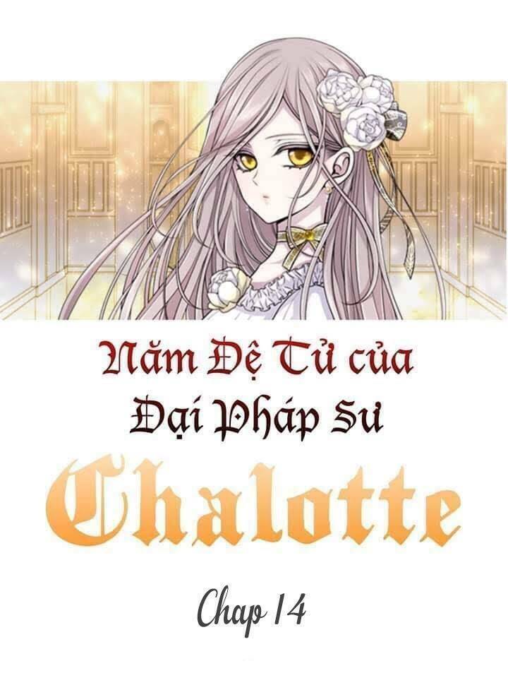 Ngũ Đại Đồ Đệ Của Charlotte Chapter 14 - 8
