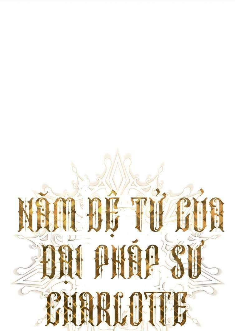 Ngũ Đại Đồ Đệ Của Charlotte Chapter 19 - 3