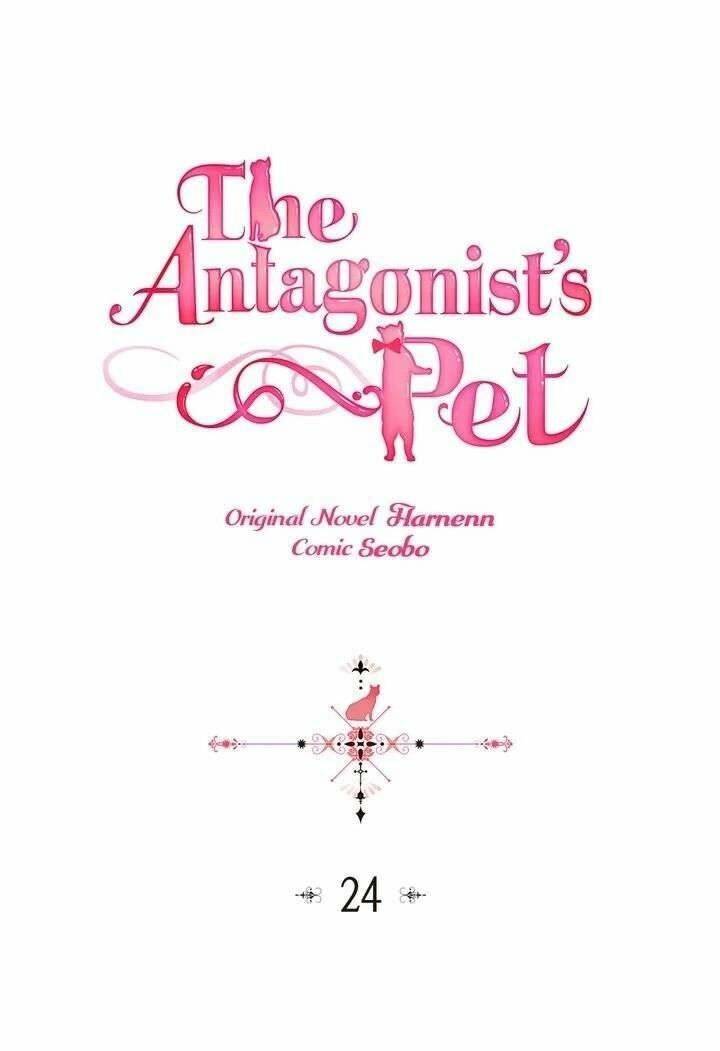 Thú Cưng Của Nữ Phụ Độc Ác Chapter 24 - 6