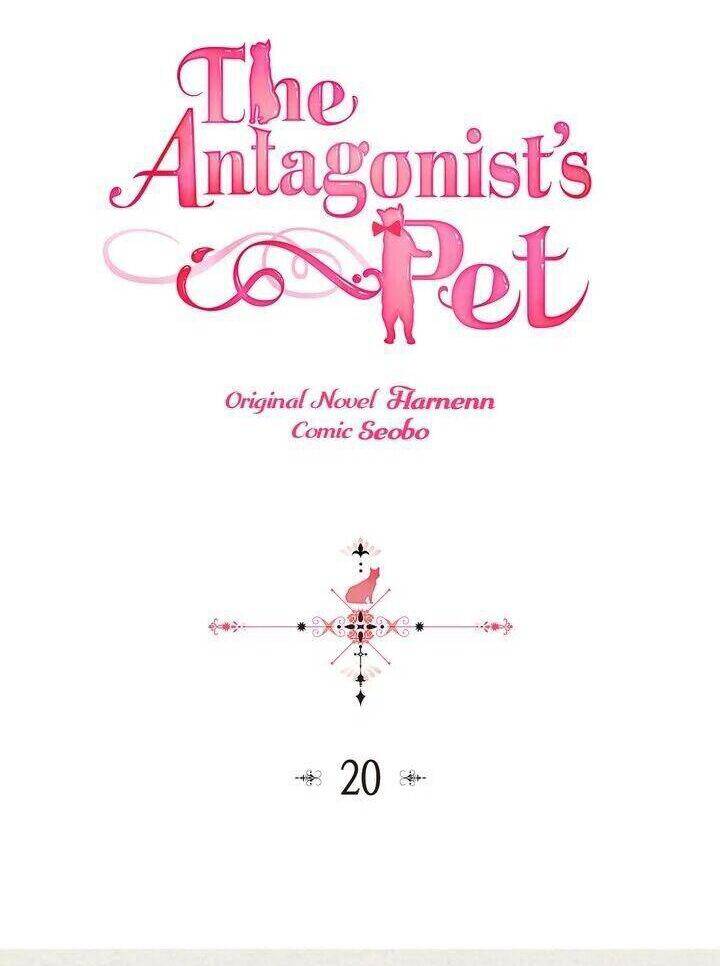 Thú Cưng Của Nữ Phụ Độc Ác Chapter 20 - 3