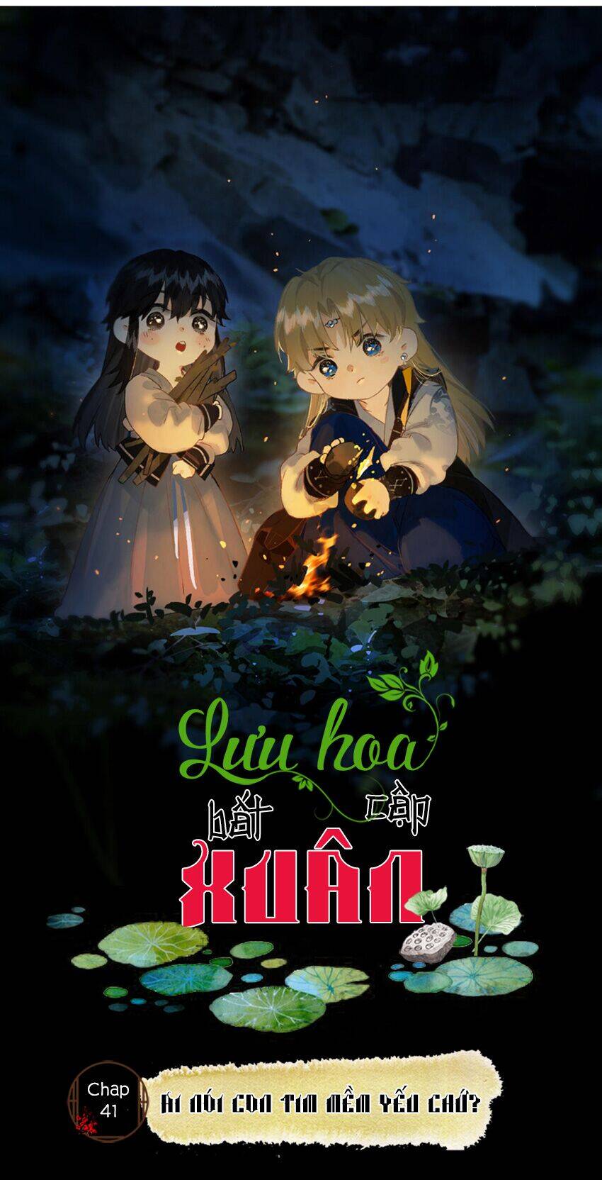 Lưu Hoa Bất Cập Xuân Chapter 41 - 1