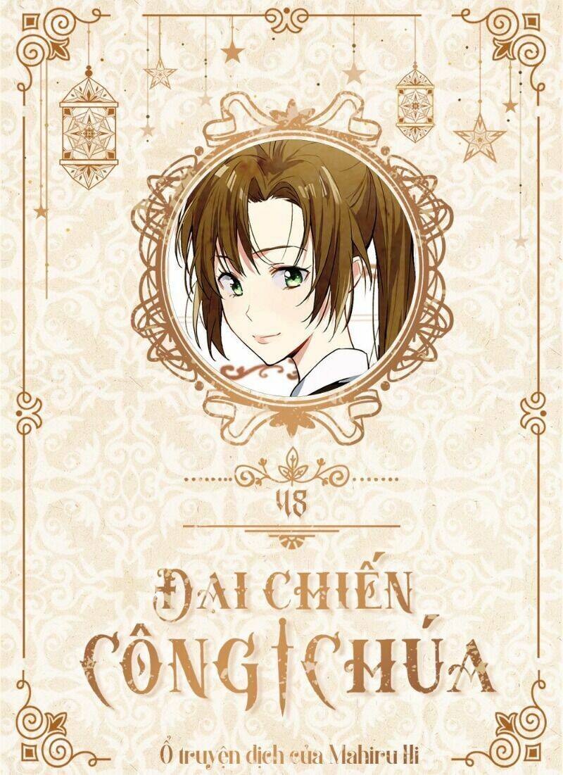 Đại Chiến Công Chúa Chapter 48 - 1