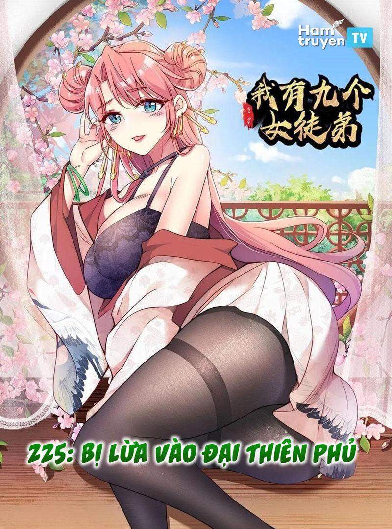 Ta Có Chín Nữ Đồ Đệ Chapter 225 - 1