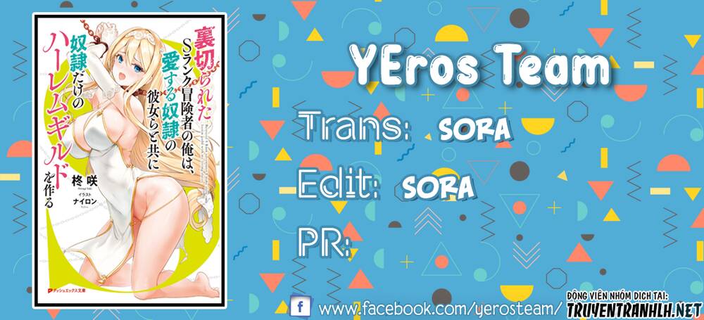 Uragirareta S Rank Boukensha No Ore Wa, Aisuru Dorei No Kanojora To Tomoni Dorei Dake No Harem Guild O Tsukuru Chapter 15 - 1