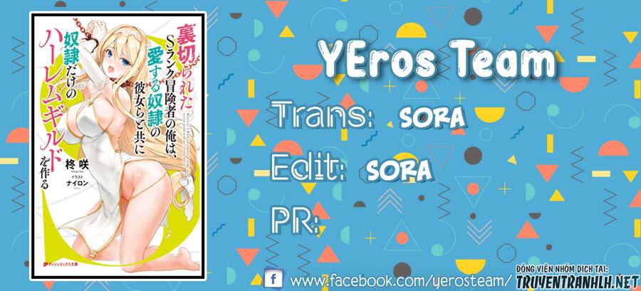 Uragirareta S Rank Boukensha No Ore Wa, Aisuru Dorei No Kanojora To Tomoni Dorei Dake No Harem Guild O Tsukuru Chapter 26 - 1
