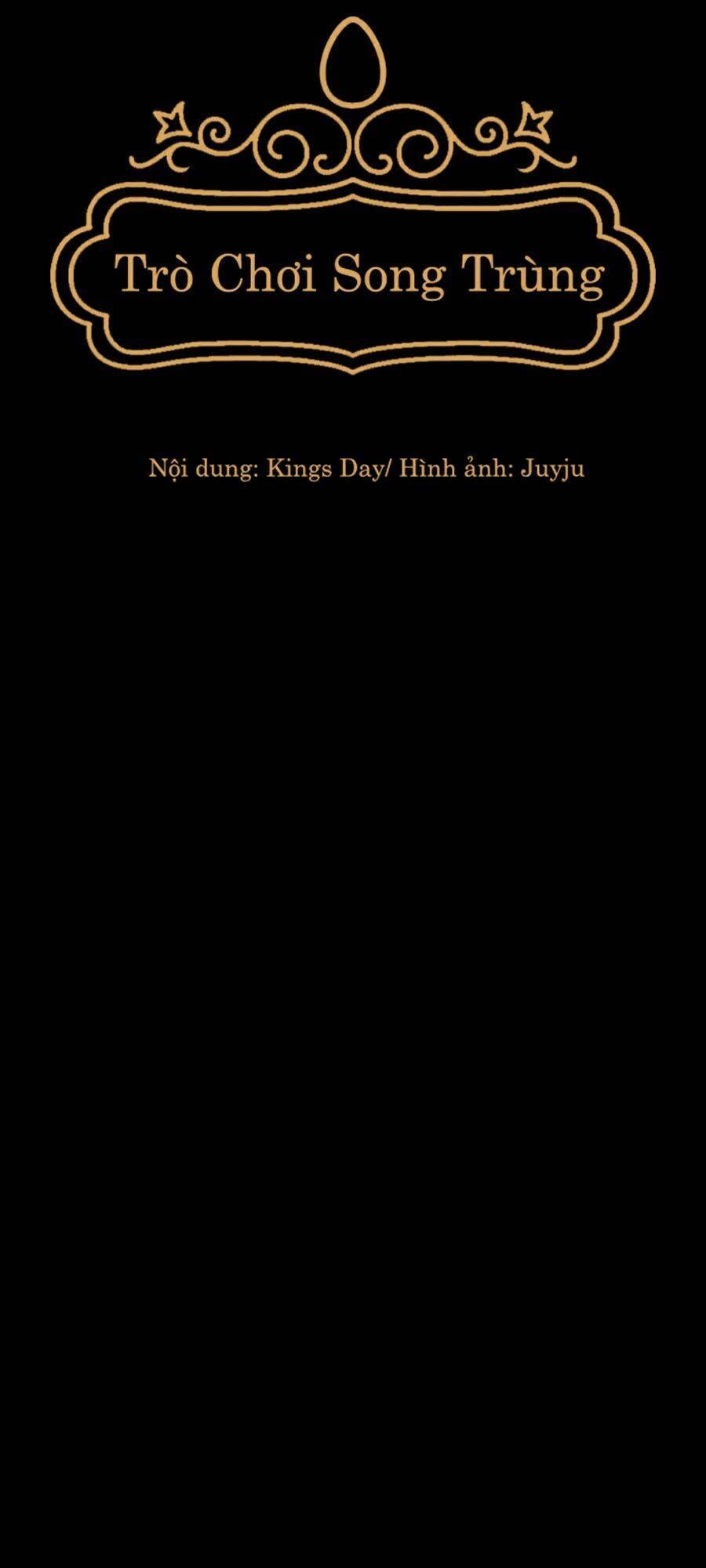 Trò Chơi Song Trùng Chapter 15 - 45