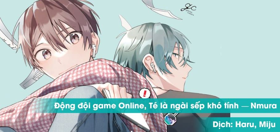 Đồng Đội Game Online, Té Là Ngài Sếp Khó Tính Chapter 20.5 - 3