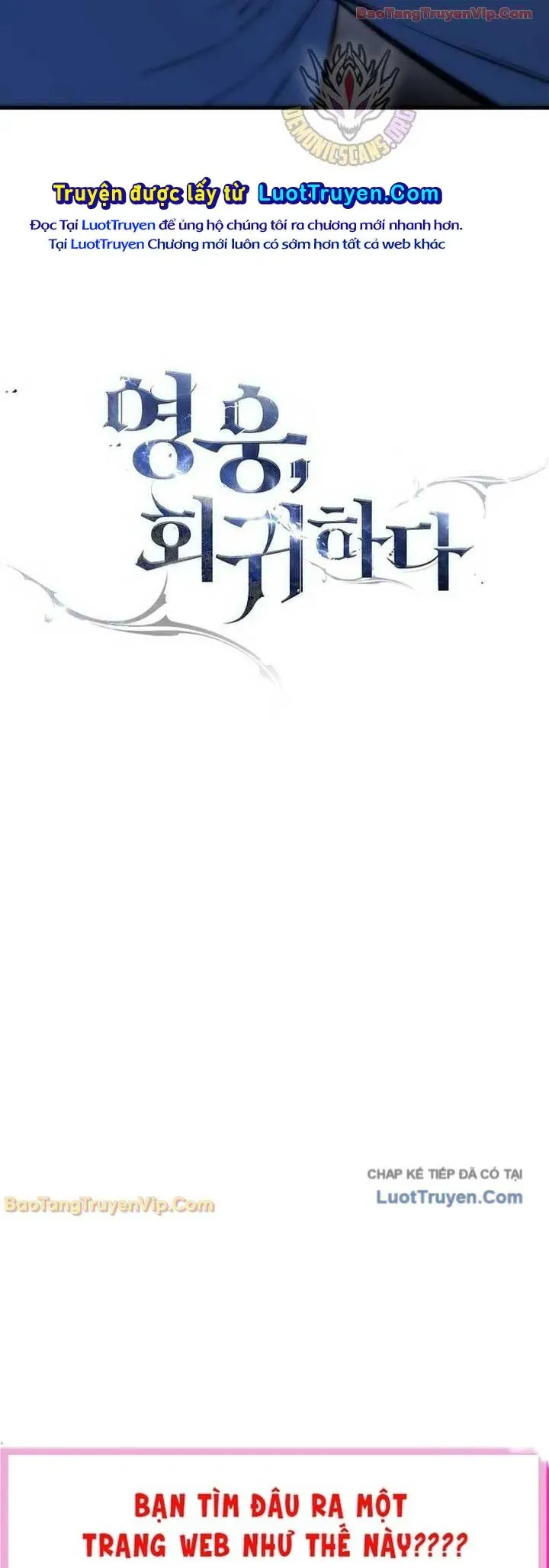 Anh Hùng Trở Về Chapter 139 - 98