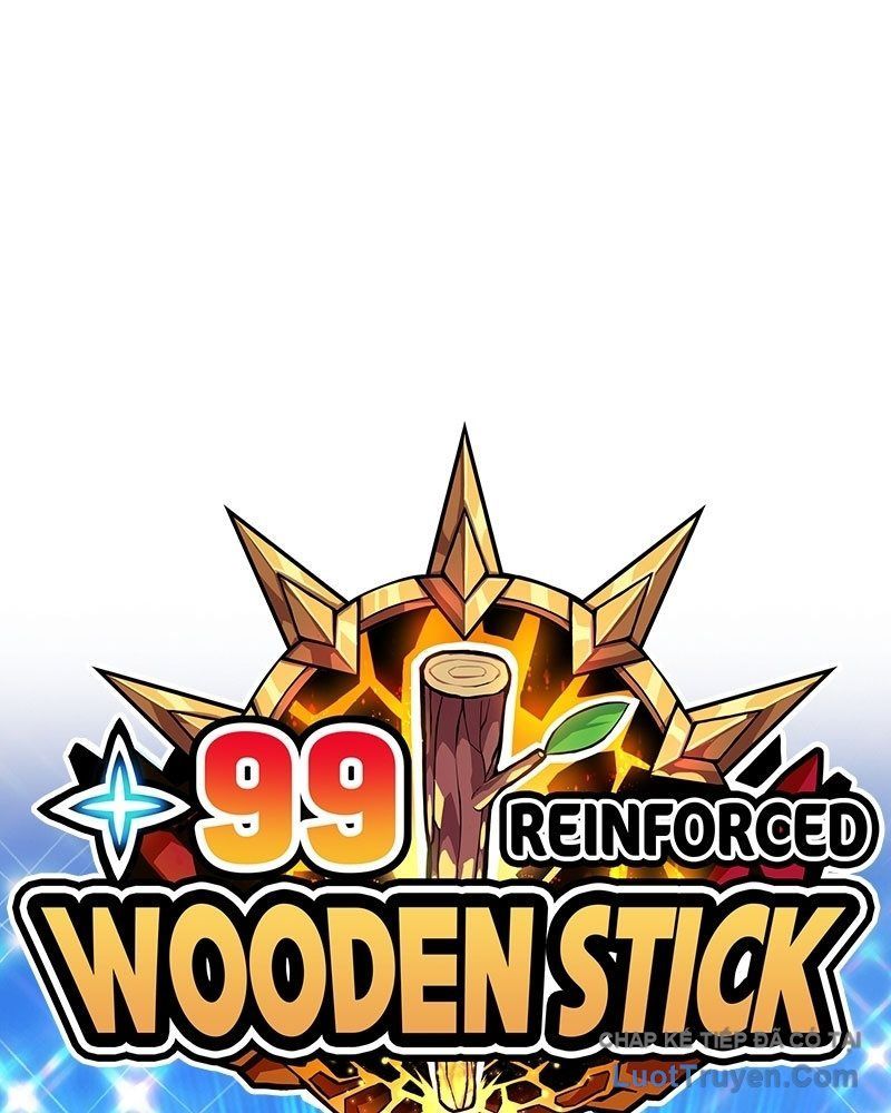 Gậy Gỗ Cấp 99+ Chapter 171 - 33