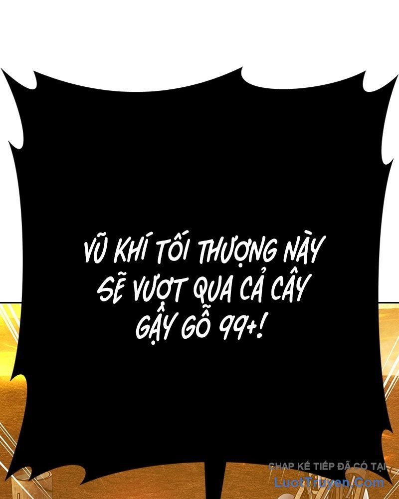Gậy Gỗ Cấp 99+ Chapter 171 - 69