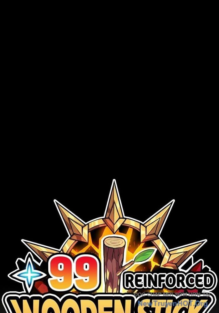 Gậy Gỗ Cấp 99+ Chapter 179.5 - 230