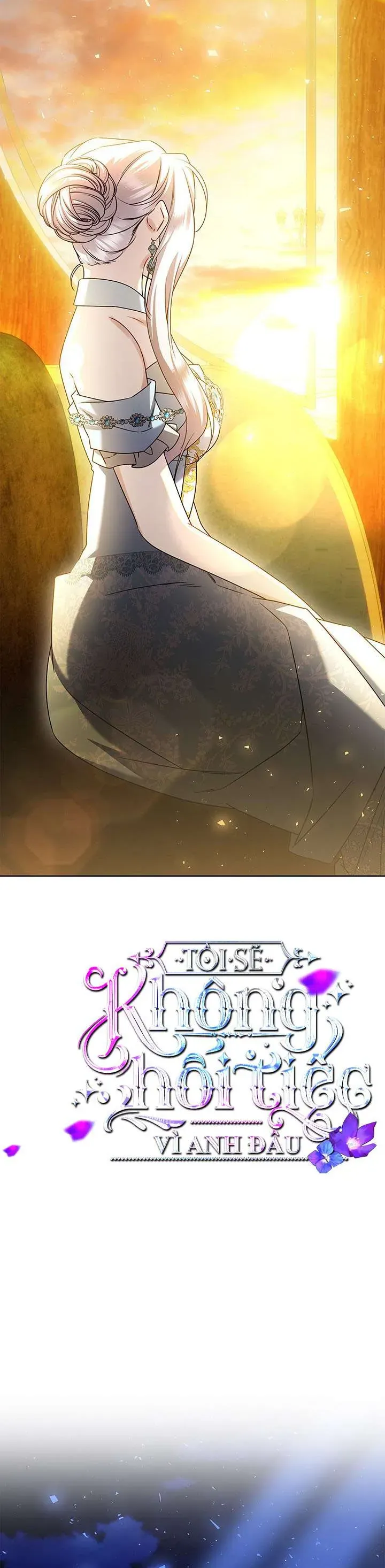 Tôi Sẽ Không Hối Tiếc Vì Anh Đâu Chapter 141 - 23