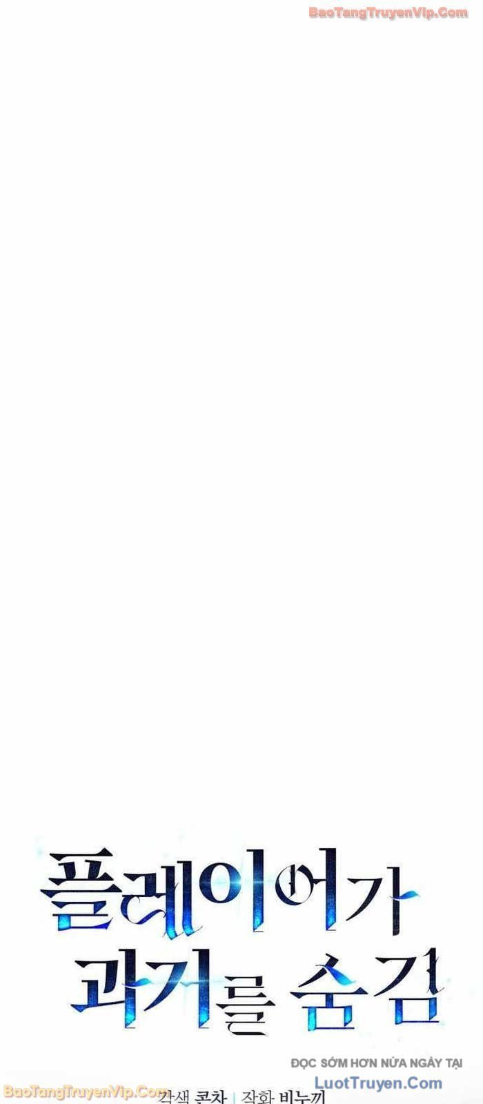 Người Chơi Che Giấu Quá Khứ Chapter 101 - 22