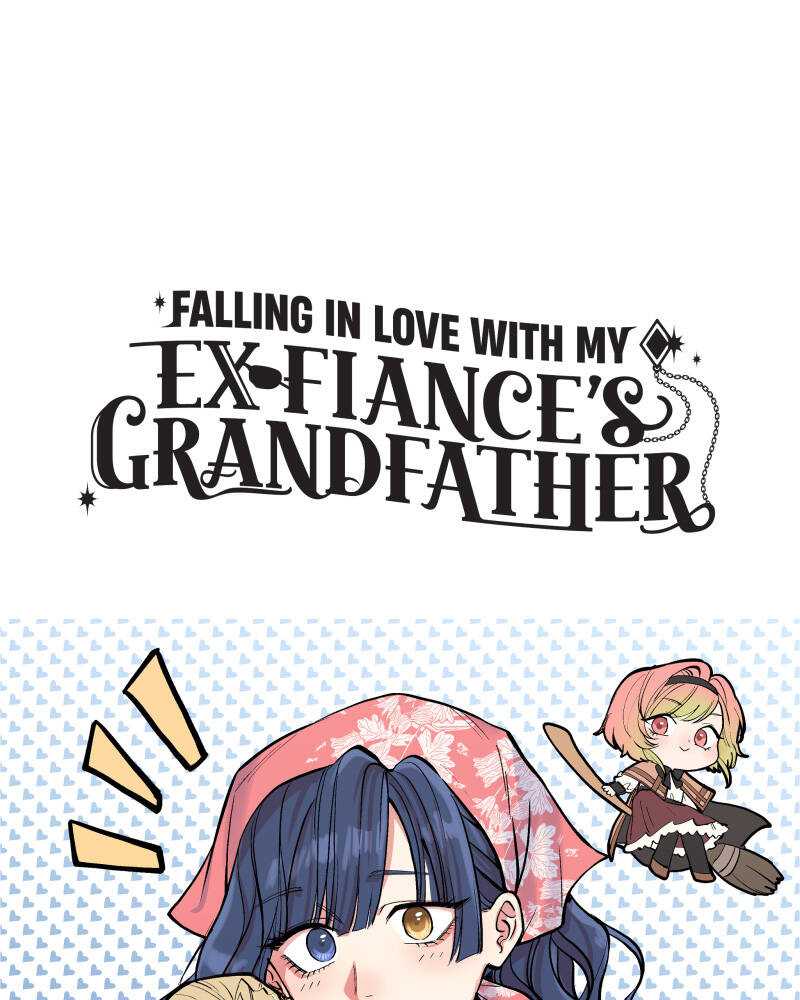 Phải Lòng Ông Nội Của Vị Hôn Phu Cũ Của Tôi Chapter 116 - 1