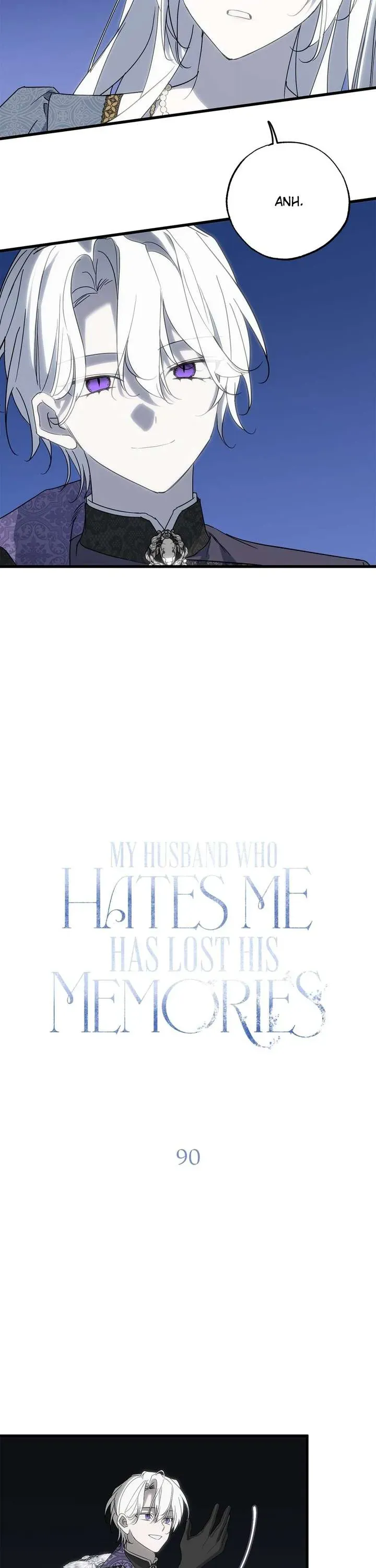 Vị Phu Quân Căm Ghét Tôi Đã Mất Trí Nhớ Chapter 90 - 9