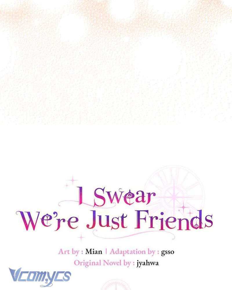 Tôi Thề Chúng Ta Chỉ Là Bạn Chapter 63 - 10