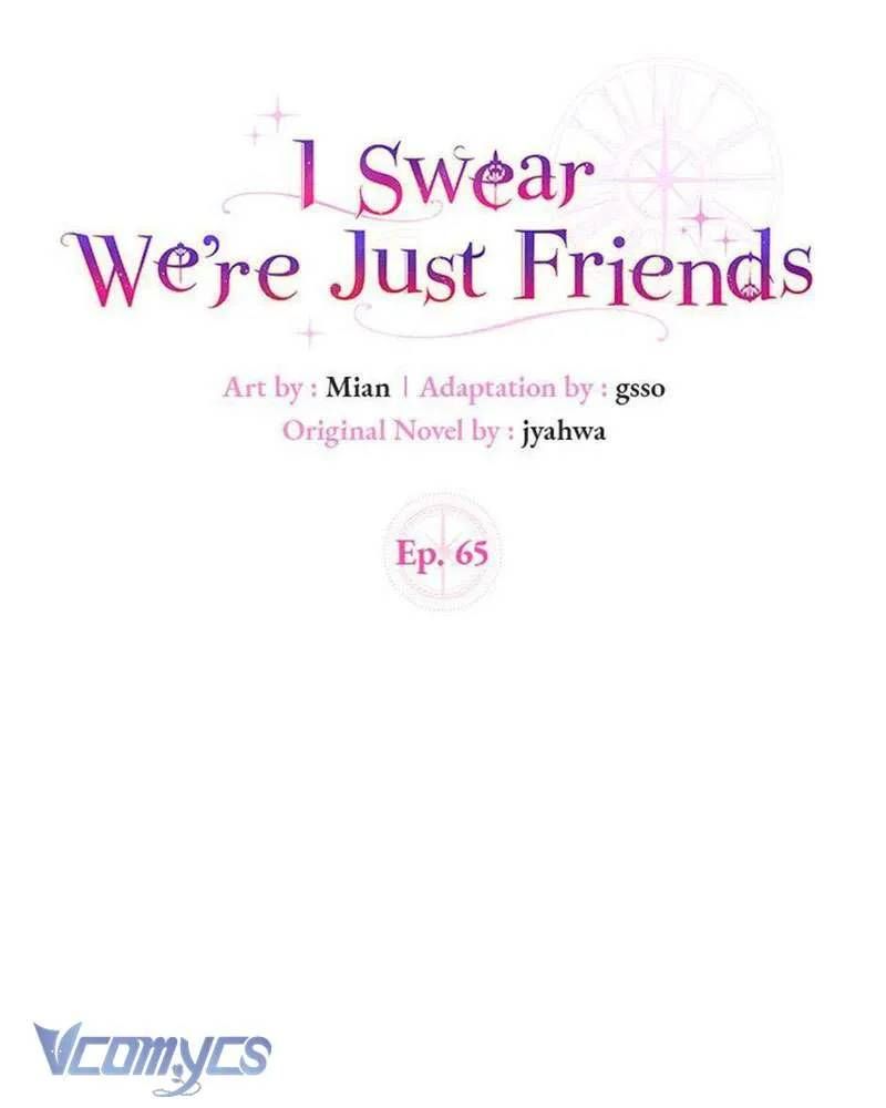 Tôi Thề Chúng Ta Chỉ Là Bạn Chapter 65 - 16