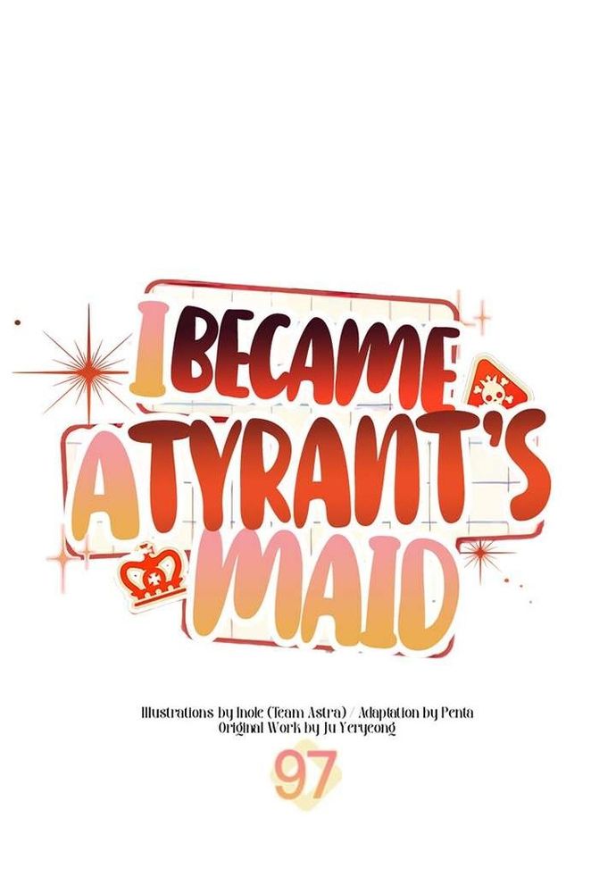 Trở Thành Hầu Nữ Của Bạo Chúa Chapter 97 - 22