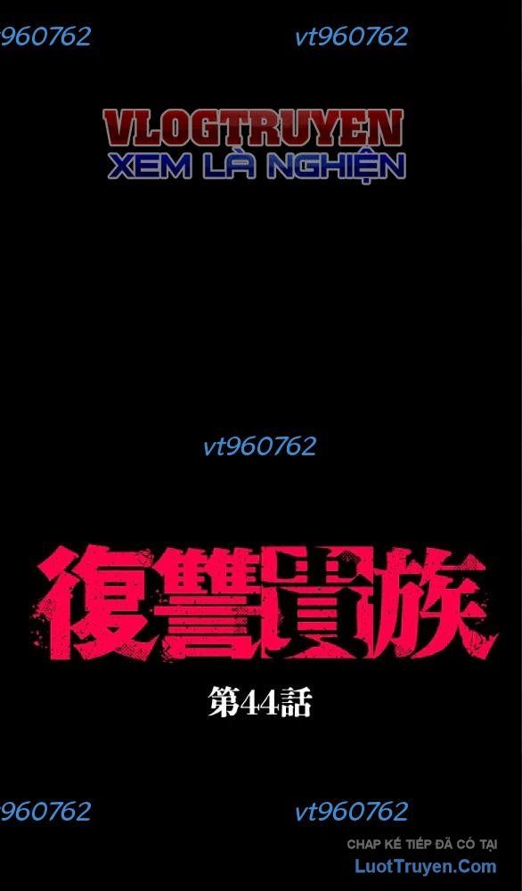 Quý Tộc Báo Thù Chapter 44 - 5