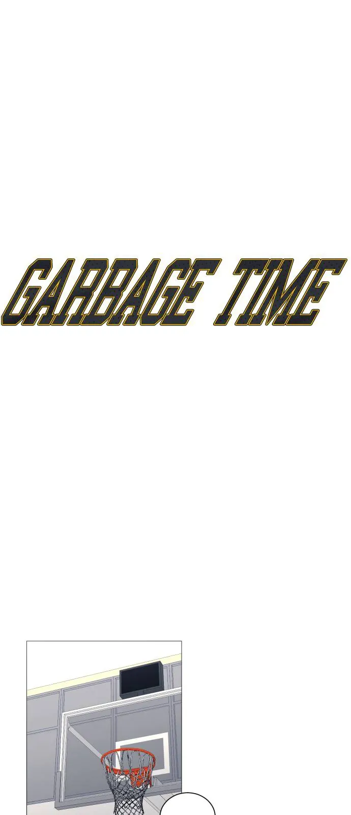 Garbage Time Chapter 182 - 4