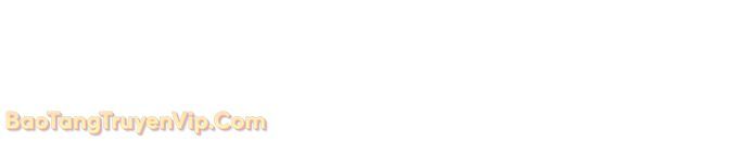 Trở Về Bên Chanbi Chapter 75 - 79