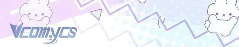 Độc Chiếm Sủng Ái Của Công Chúa Út, Mọi Người Đều Say Mê Tôi. Chapter 46 - 86