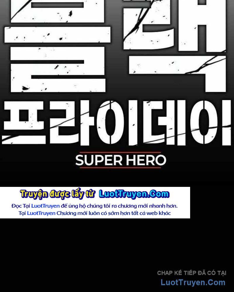 Siêu Anh Hùng Black Briday Chapter 16 - 317