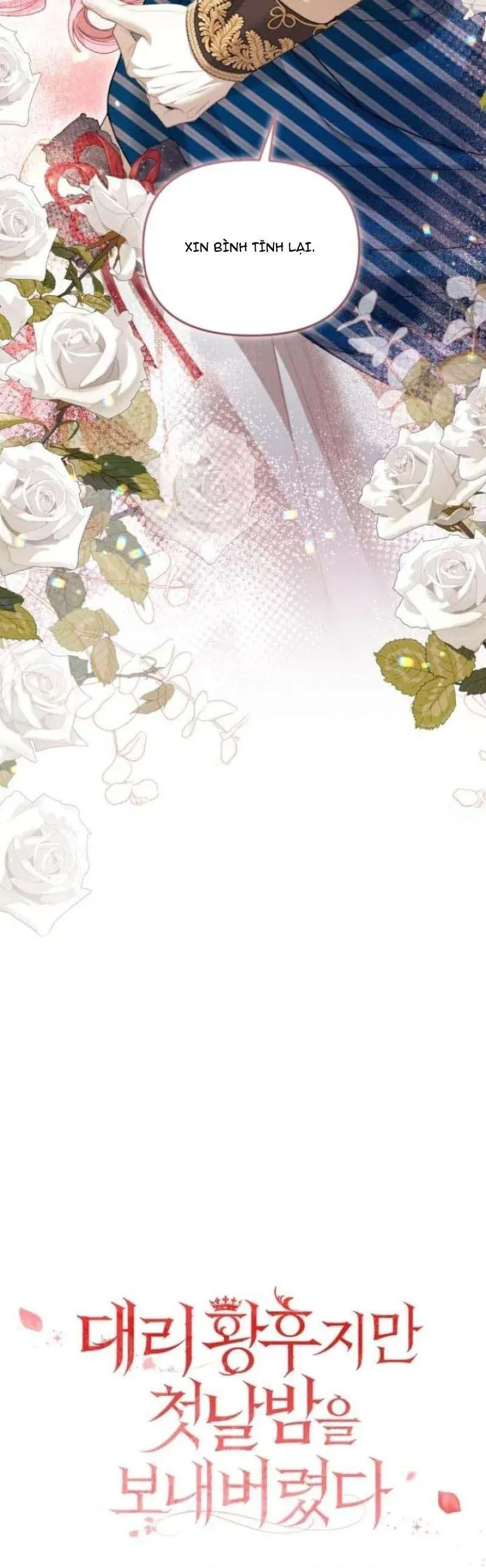 Tuy Là Hoàng Hậu Thay Thế Nhưng Tôi Lại Đánh Mất Đêm Đầu Tiên Chapter 39 - 15