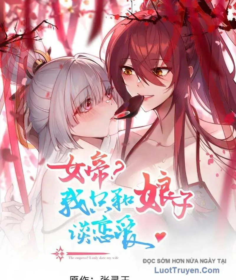 Nữ Đế, Ta Chỉ Yêu Đương Với Nương Tử Chapter 36 - 3