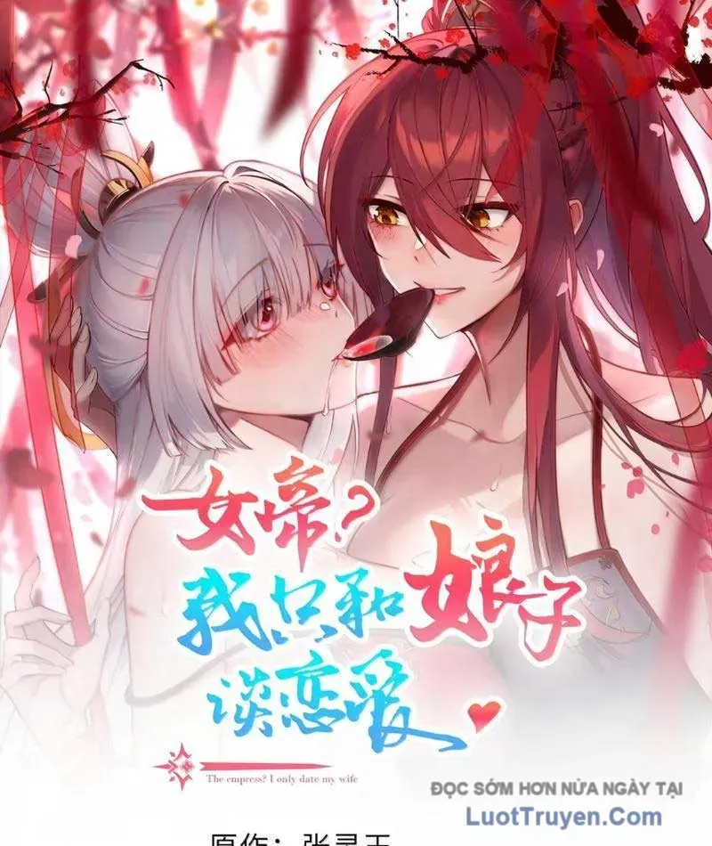 Nữ Đế, Ta Chỉ Yêu Đương Với Nương Tử Chapter 37 - 3