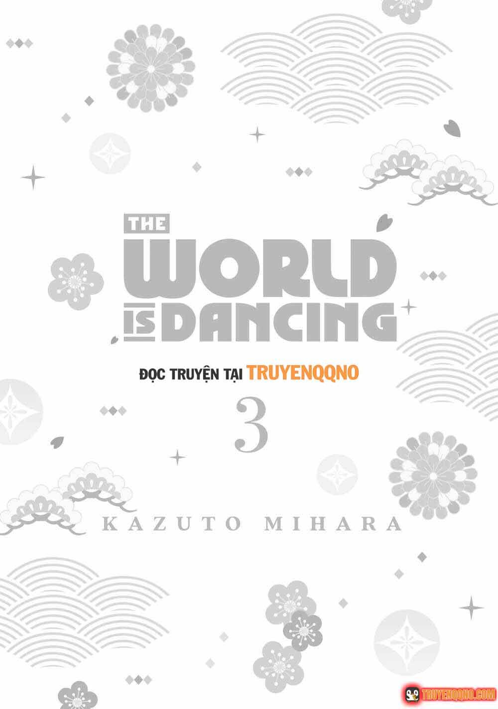 Khi Thế Giới Cùng Nhảy Múa Chapter 19 - 3