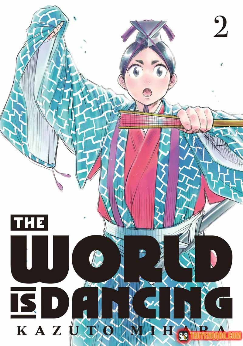 Khi Thế Giới Cùng Nhảy Múa Chapter 9 - 2