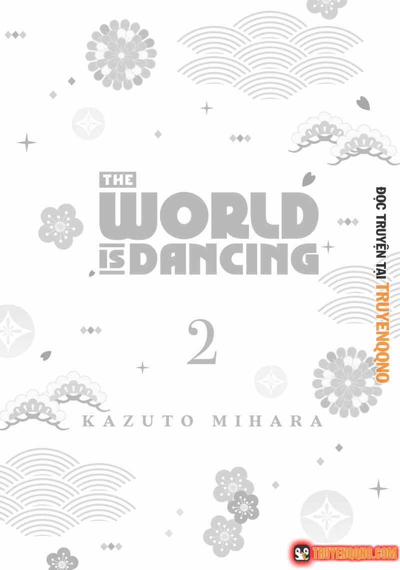 Khi Thế Giới Cùng Nhảy Múa Chapter 9 - 3
