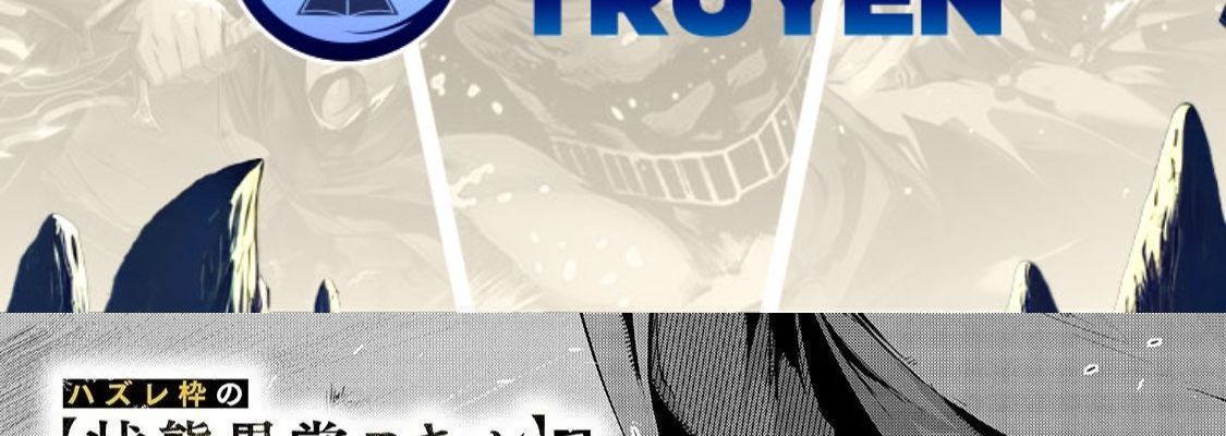 Failure Frame - Kẻ Vô Dụng Trở Thành Kẻ Mạnh Nhất Chapter 16 - 2