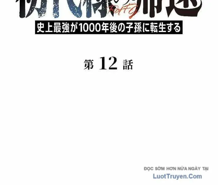 Tổ Sư Hồi Quy: Tái Sinh Thành Hậu Duệ Sau Nghìn Năm Chapter 12 - 3