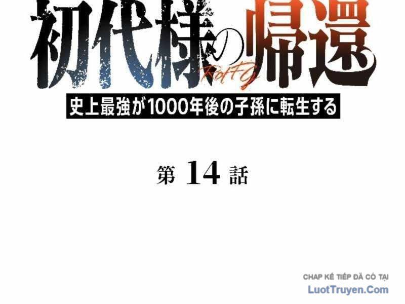 Tổ Sư Hồi Quy: Tái Sinh Thành Hậu Duệ Sau Nghìn Năm Chapter 14 - 32