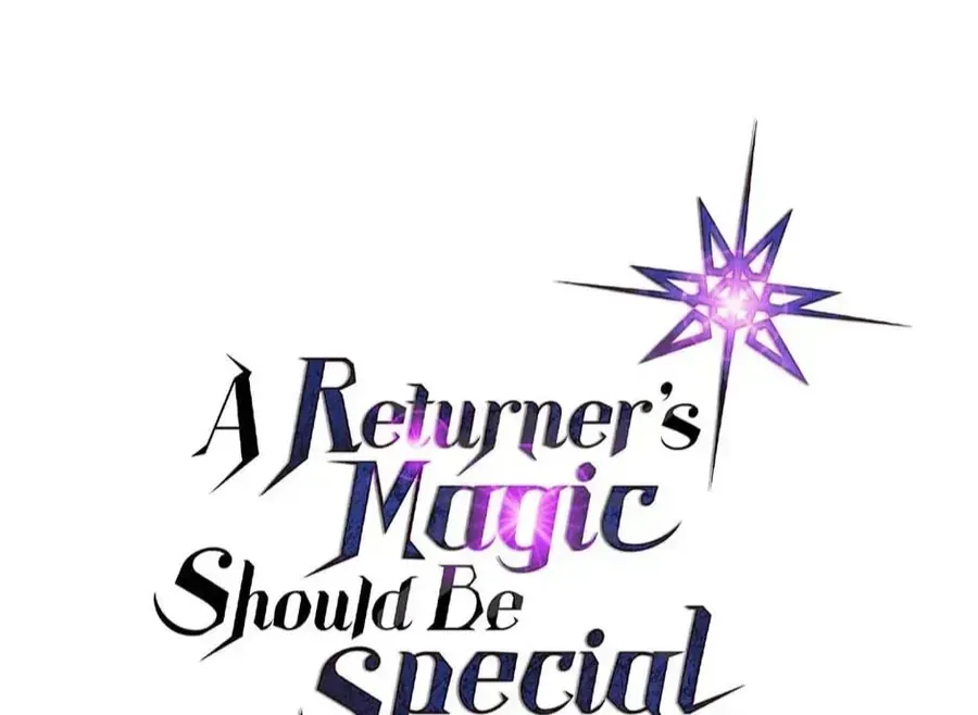 Phép Thuật Của Người Trở Về Phải Đặc Biệt Chapter 138 - 2