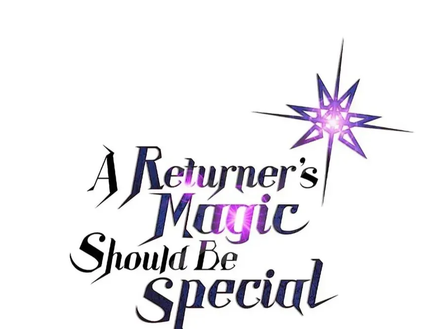 Phép Thuật Của Người Trở Về Phải Đặc Biệt Chapter 144 - 2