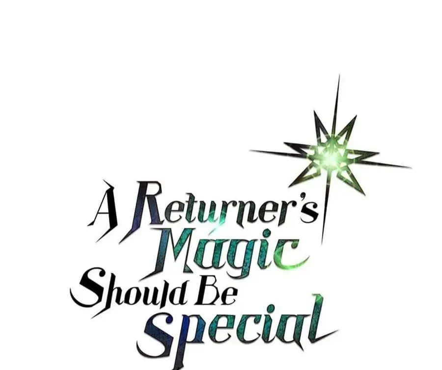 Phép Thuật Của Người Trở Về Phải Đặc Biệt Chapter 36 - 2