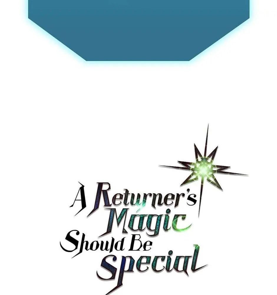 Phép Thuật Của Người Trở Về Phải Đặc Biệt Chapter 37 - 97