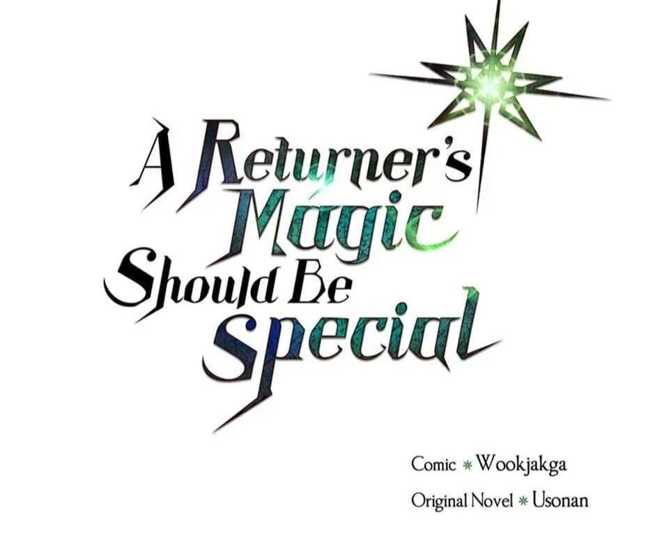 Phép Thuật Của Người Trở Về Phải Đặc Biệt Chapter 48 - 2