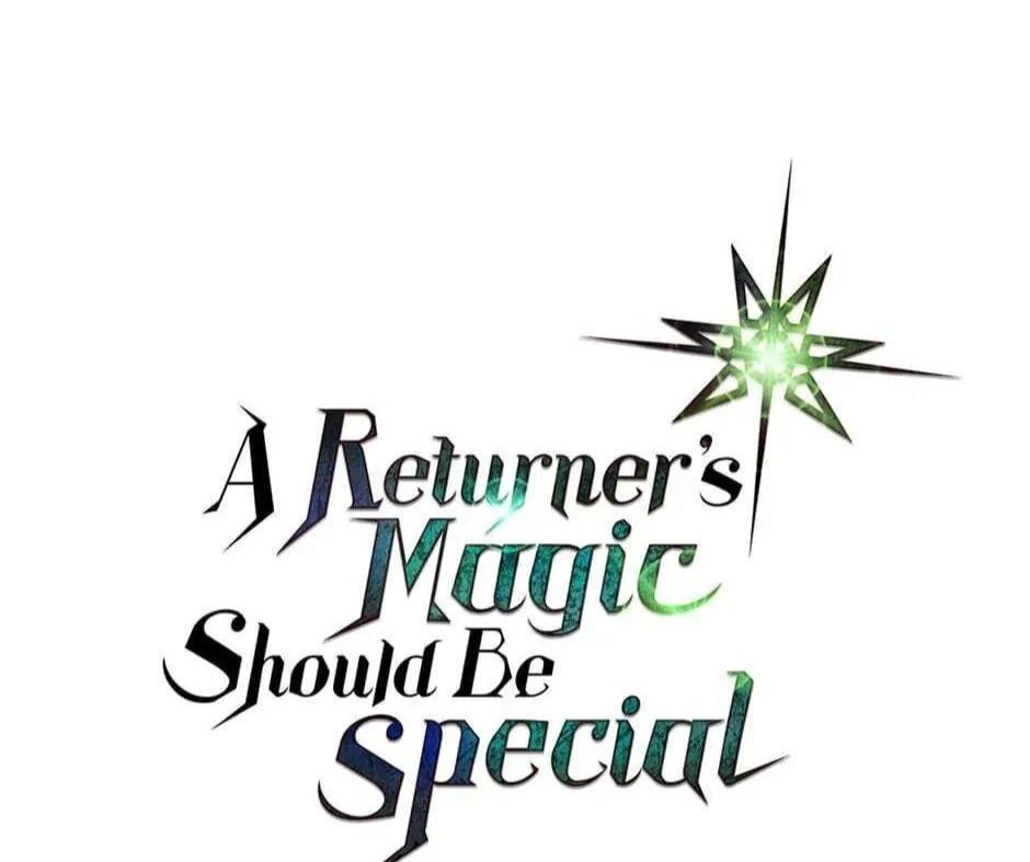 Phép Thuật Của Người Trở Về Phải Đặc Biệt Chapter 49 - 2