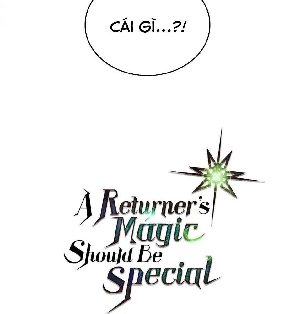 Phép Thuật Của Người Trở Về Phải Đặc Biệt Chapter 49 - 111