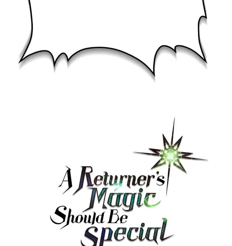 Phép Thuật Của Người Trở Về Phải Đặc Biệt Chapter 52 - 109