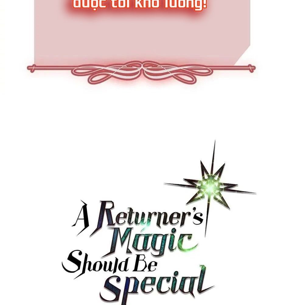 Phép Thuật Của Người Trở Về Phải Đặc Biệt Chapter 55 - 119