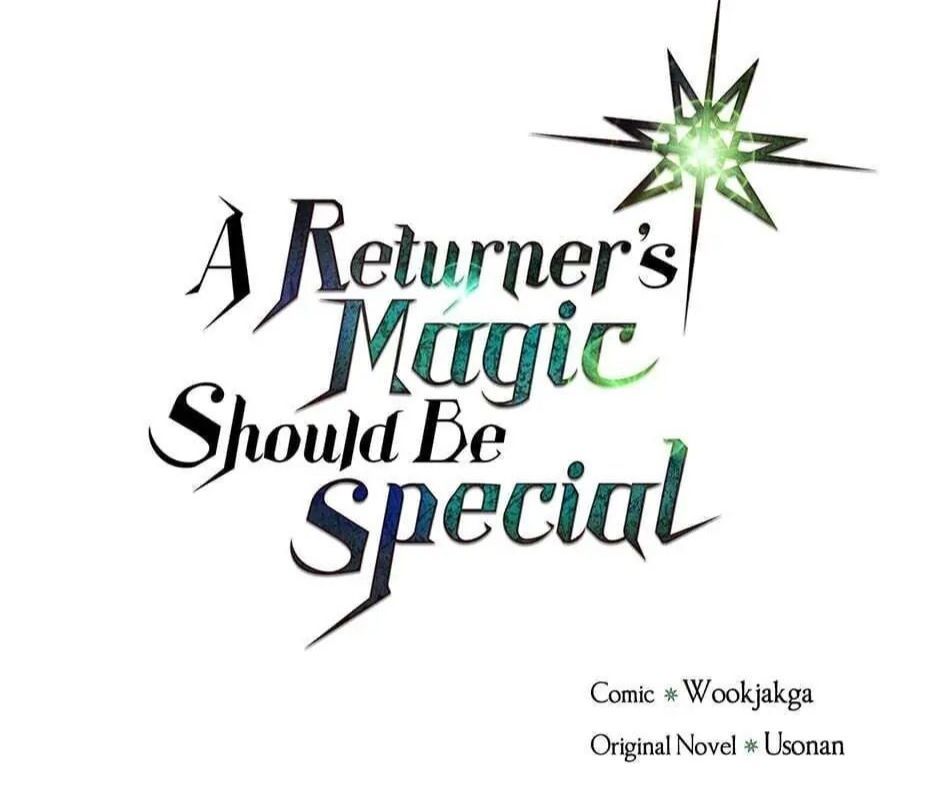 Phép Thuật Của Người Trở Về Phải Đặc Biệt Chapter 56 - 2