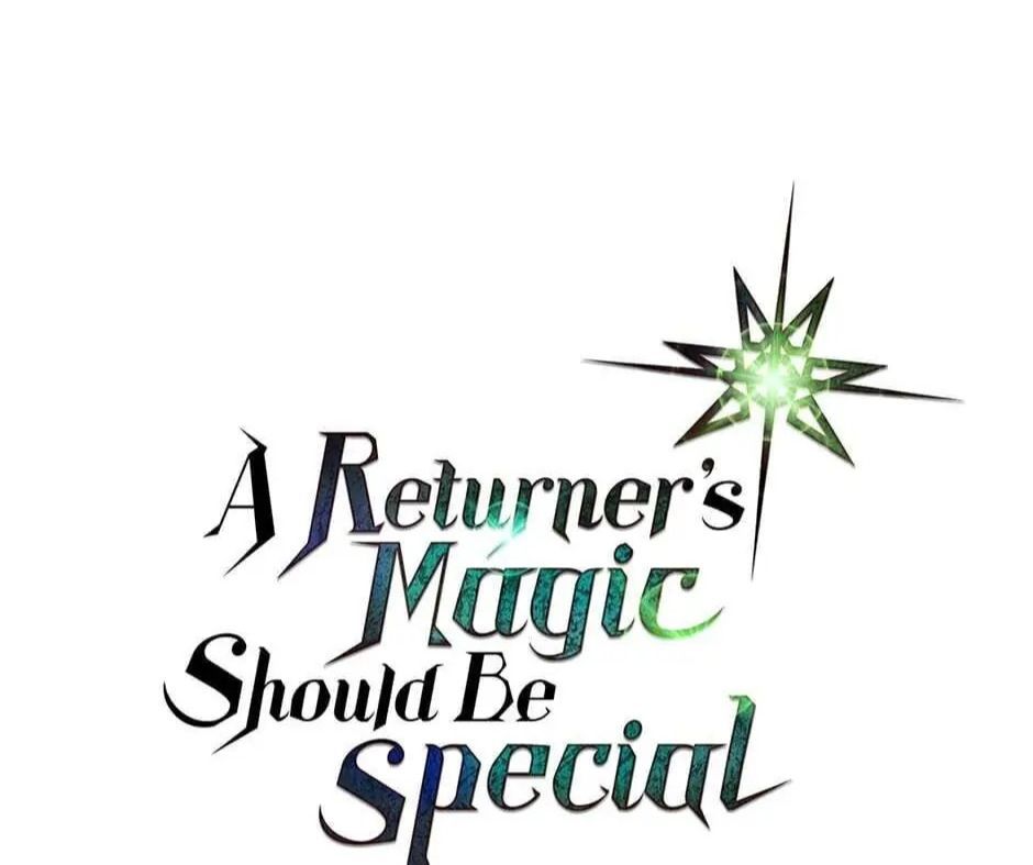 Phép Thuật Của Người Trở Về Phải Đặc Biệt Chapter 57 - 2