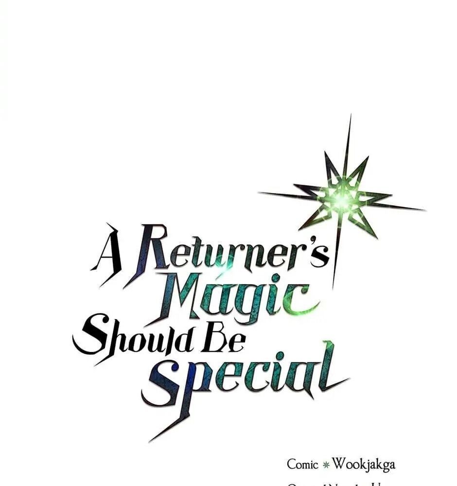 Phép Thuật Của Người Trở Về Phải Đặc Biệt Chapter 58 - 9