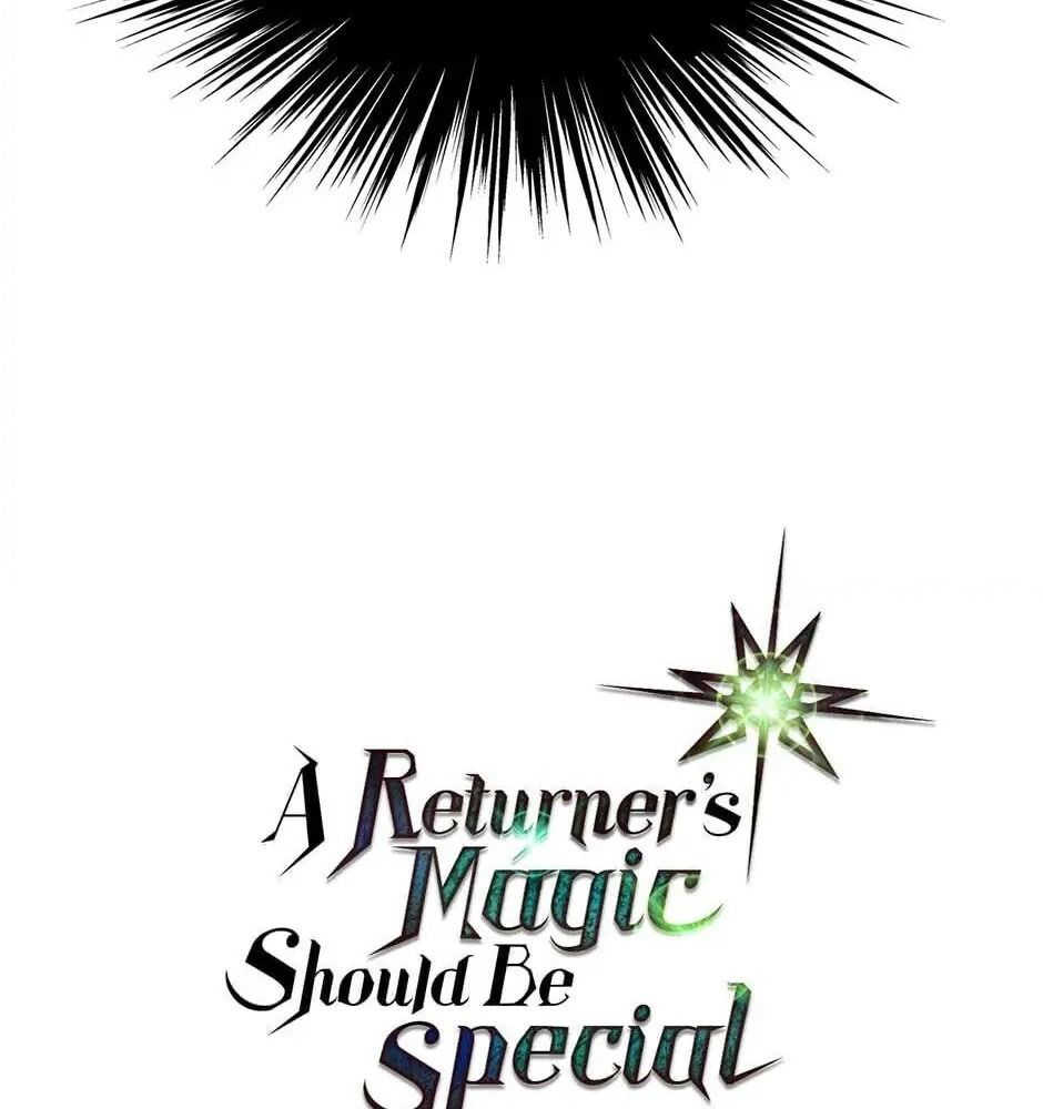 Phép Thuật Của Người Trở Về Phải Đặc Biệt Chapter 59 - 118